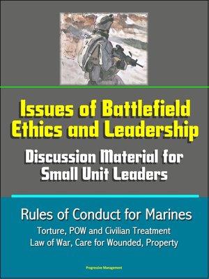 cover image of Issues of Battlefield Ethics and Leadership